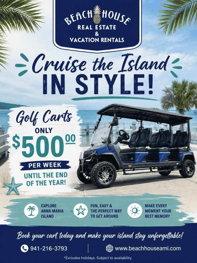 Promotional poster for Beach House Real Estate offering island golf carts at $500 per week, with scenic beach backdrop and contact info.